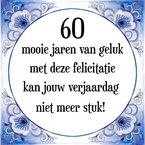 spreuken 60 jaar vrouw|60 Jaar verjaardag spreuken en wensen